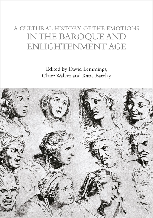 Бумажная книга «A Cultural History of the Emotions in the Baroque and Enlightenment Age. Volume 4» - фото №1