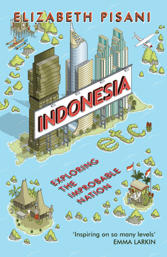 Бумажная книга «Indonesia etc.: Exploring the Improbable Nation», автор Элизабет Пизани - фото №1