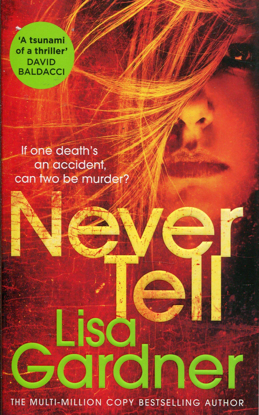 Бумажная книга «Never Tell», автор Лиза Гарднер - фото №1