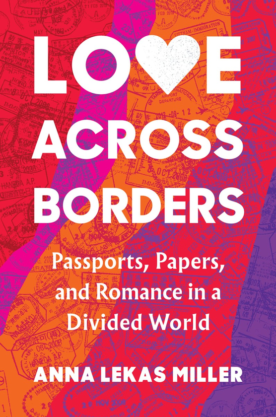 Бумажная книга «Love Across Borders», автор Анна Лекас Миллер - фото №1