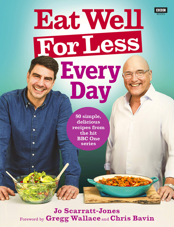Паперова книга «Eat Well For Less: Every Day», автор Джо Скарратт-Джонс - фото №1