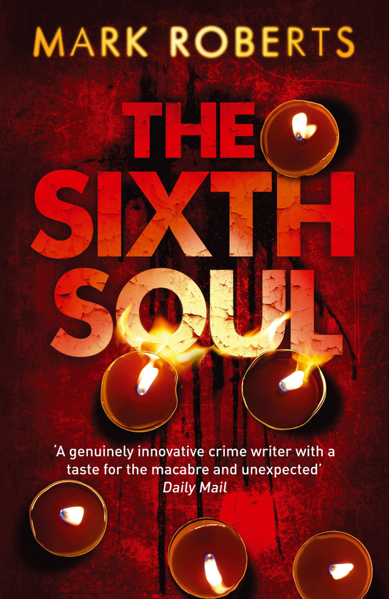 Паперова книга «The Sixth Soul. Book 1», автор Марк Робертс - фото №1