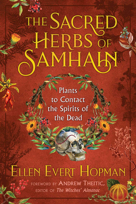 Бумажная книга «The Sacred Herbs of Samhain: Plants to Contact the Spirits of the Dead», автор Эллен Эверт Хопман - фото №1