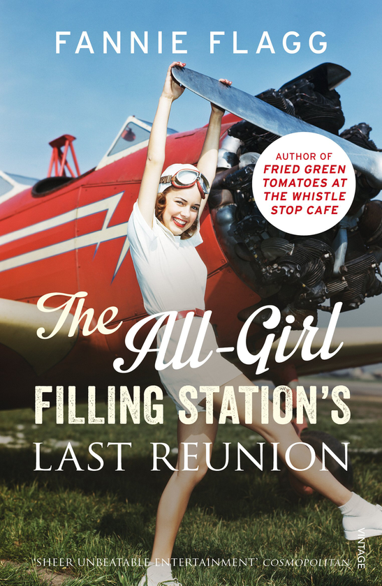 Бумажная книга «The All-Girl Filling Station's Last Reunion», автор Фэнни Флэгг - фото №1