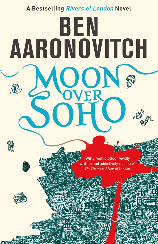 Бумажная книга «Moon Over Soho», автор Бен Ааронович - фото №1