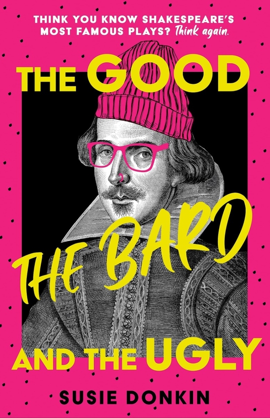 Бумажная книга «The Good, the Bard and the Ugly», автор Сьюзи Донкин - фото №1