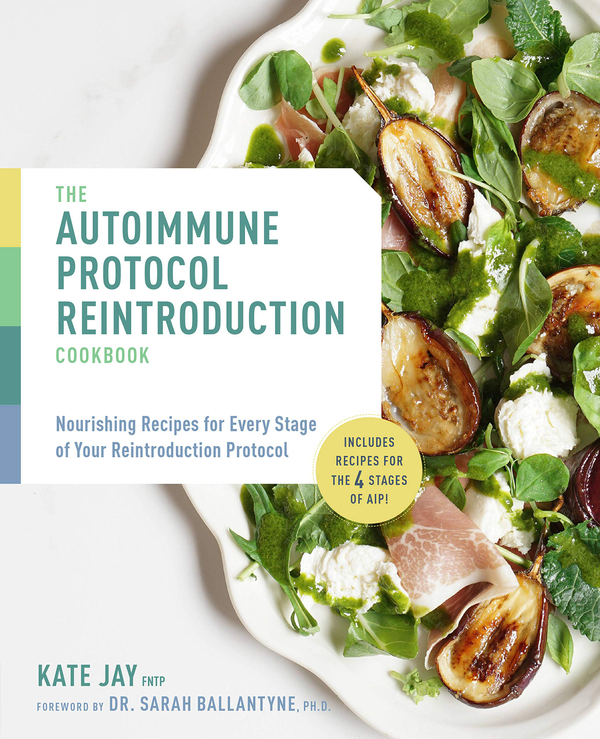 Паперова книга «The Autoimmune Protocol Reintroduction Cookbook», автор Кейт Джей - фото №1