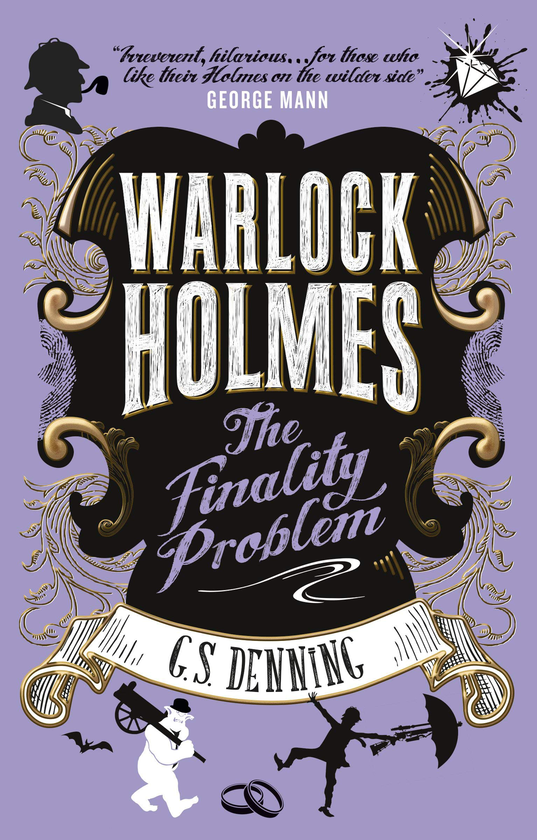 Паперова книга «Warlock Holmes - The Finality Problem. Book 5», автор Г. С. Деннінг - фото №1
