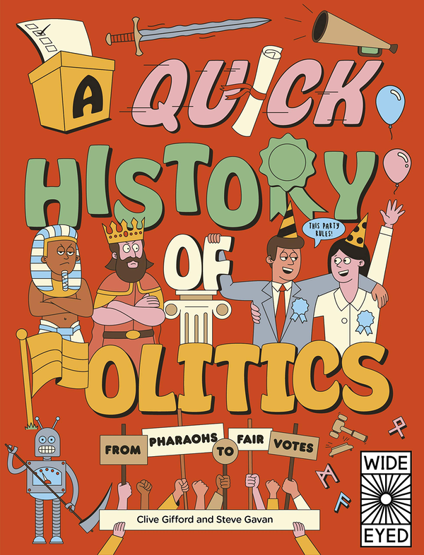 Бумажная книга «A Quick History of Politics. From Pharaohs to Fair Votes», автор Клайв Гиффорд - фото №1