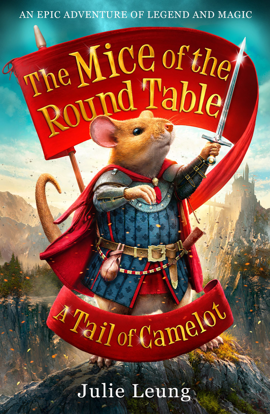Бумажная книга «The Mice of the Round Table 1. A Tail of Camelot», автор Джули Леунг - фото №1