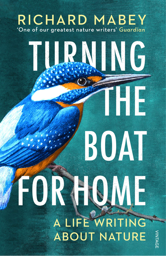 Бумажная книга «Turning the Boat for Home. A life writing about nature», автор Ричард Мабей - фото №1