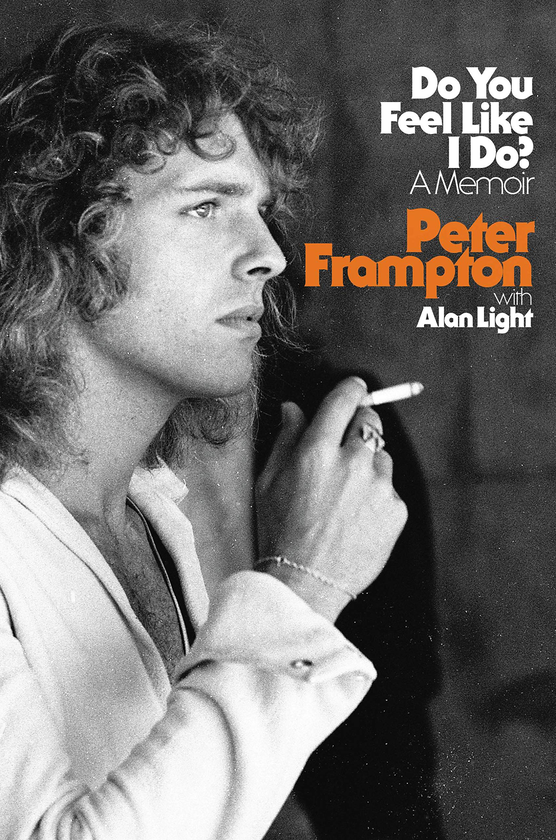 Паперова книга «Do You Feel Like I Do? A Memoir», авторів Алан Лайт, Пітер Фремптон - фото №1