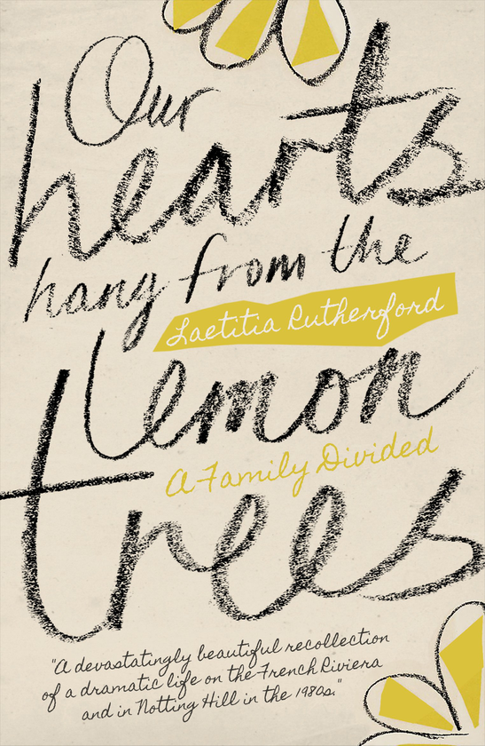 Бумажная книга «Our Hearts Hang from the Lemon Trees», автор Летиция Резерфорд - фото №1