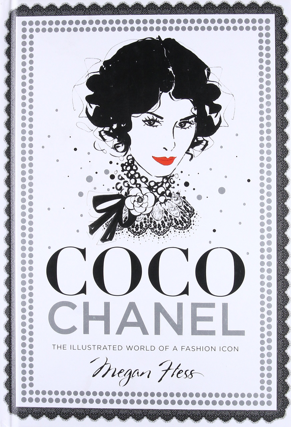Бумажная книга «Coco Chanel. The Illustrated World of a Fashion Icon», автор Меган Хесс - фото №1