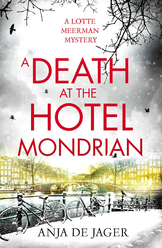 Паперова книга «A Death at the Hotel Mondrian», автор Аня де Ягер - фото №1
