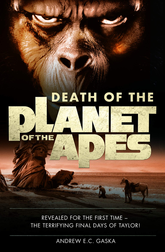 Бумажная книга «Death of the Planet of the Apes», автор Эндрю Э. С. Гаска - фото №1