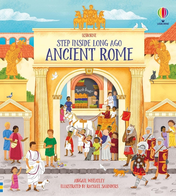 [object Object] «Step Inside Long Ago Ancient Rome», автор Эбигейл Уитли - фото №1
