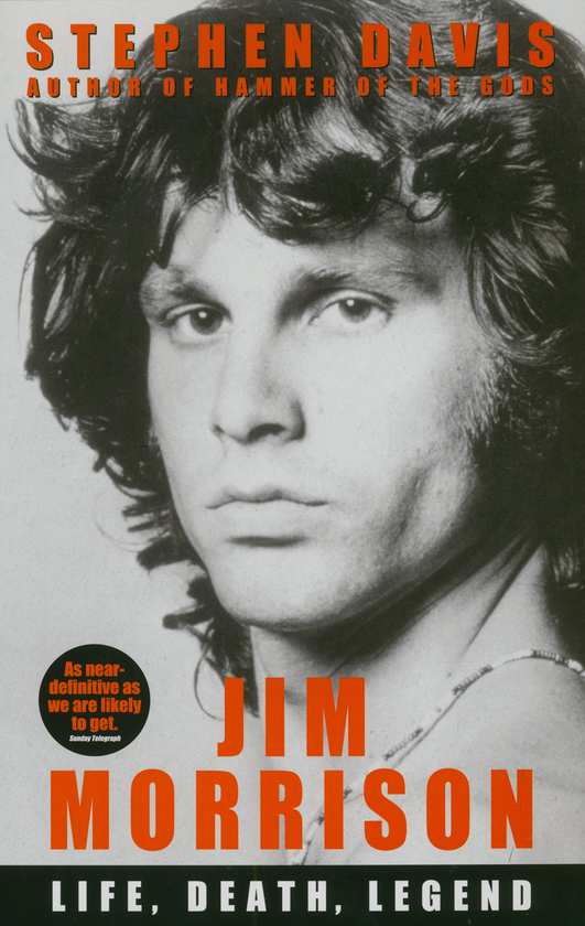 Паперова книга «Jim Morrison. Life, Death, Legend », автор Стівен Девіс - фото №1