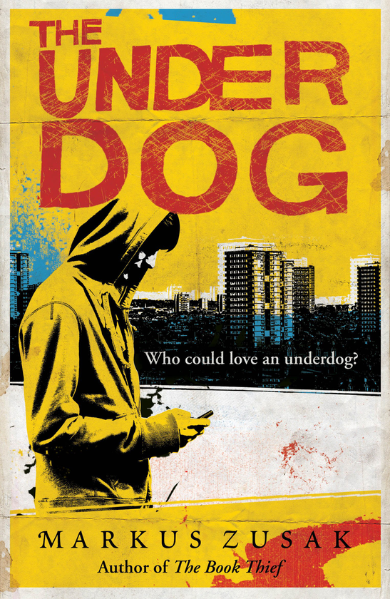 Паперова книга «The Underdog», автор Маркус Зузак - фото №1