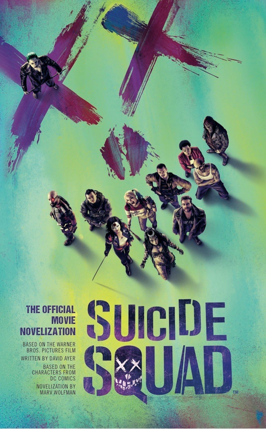 Бумажная книга «Suicide Squad. The Official Movie Novelization», автор Марв Вульфман - фото №1