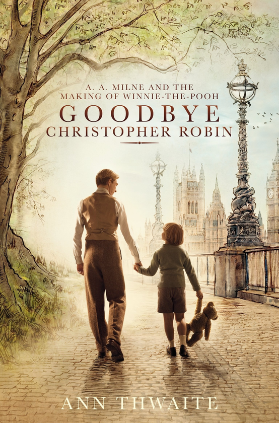 Бумажная книга «Goodbye Christopher Robin», автор Энн Туэйт - фото №1