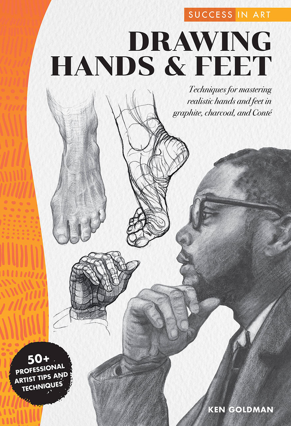 Бумажная книга «Success in Art. Drawing Hands and Feet», автор Кен Голдман - фото №1