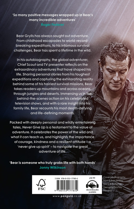 Бумажная книга «Never Give Up. A Life of Adventure. The Autobiography», автор Беар Гриллс - фото №1