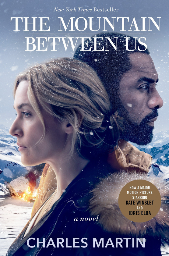 Бумажная книга «The Mountain Between Us (Movie Tie-In)», автор Чарльз Мартин - фото №1