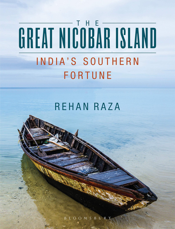 Паперова книга «The Great Nicobar Island : India's Southern Fortune», автор Рехан Раза - фото №1