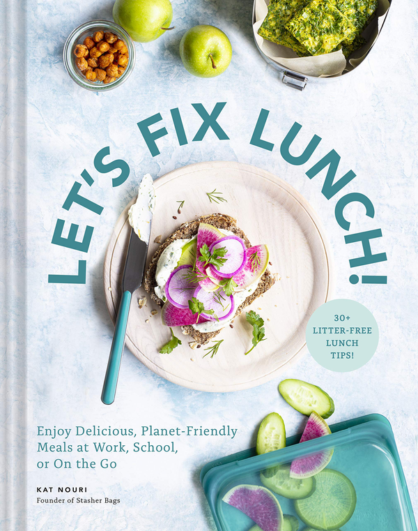 Бумажная книга «Let's Fix Lunch!. Enjoy Delicious, Planet-Friendly Meals at Work, School, or On the Go», автор Кэт Нури - фото №1