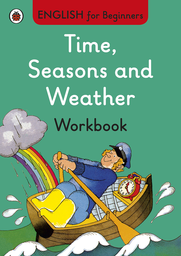 Паперова книга «English for Beginners. Time, Seasons and Weather Workbook», автор Рой Престон - фото №1