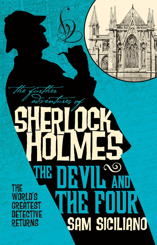 Бумажная книга «The Further Adventures of Sherlock Holmes - The Devil and the Four», автор Сэм Сицилиано - фото №1
