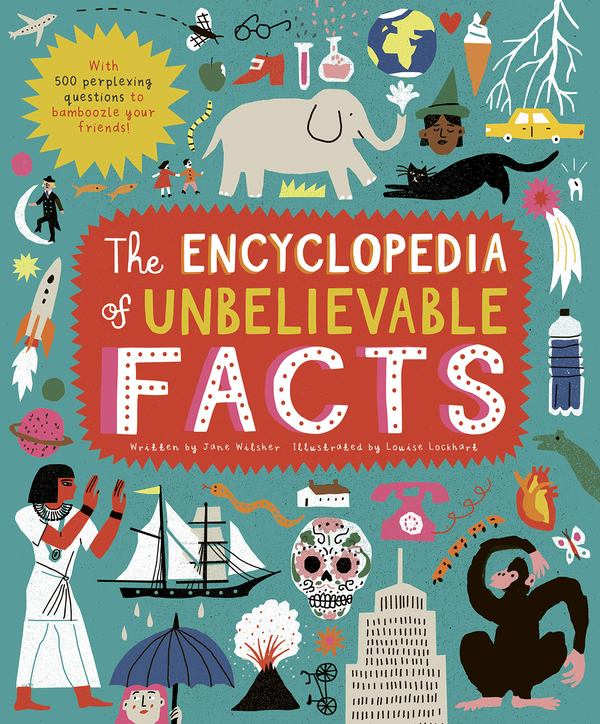 Бумажная книга «The Encyclopedia of Unbelievable Facts», автор Джейн Вильшер - фото №1