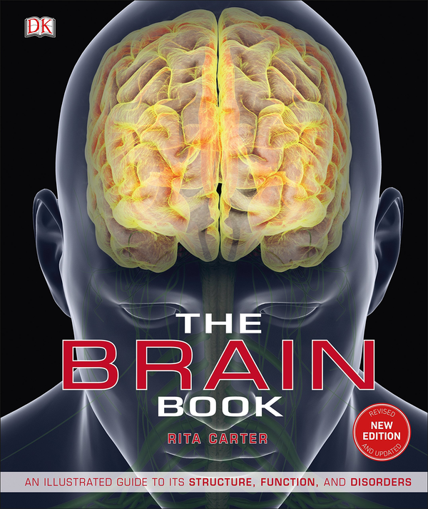 [object Object] «The Brain Book. An Illustrated Guide to its Structure, Functions, and Disorders », авторів Стів Паркер, Ріта Картер, Сьюзан Олдрідж, Мартін Пейдж - фото №1