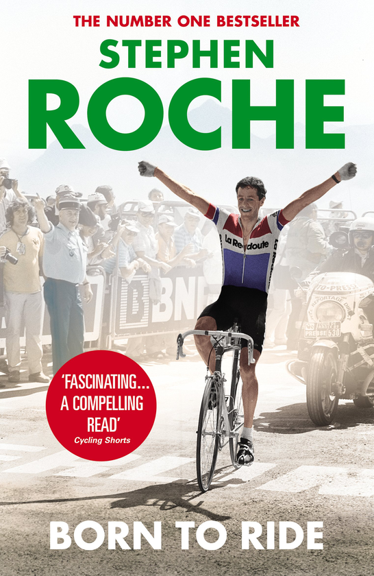 Бумажная книга «Born to Ride. The Autobiography of Stephen Roche», автор Стивен Рош - фото №1