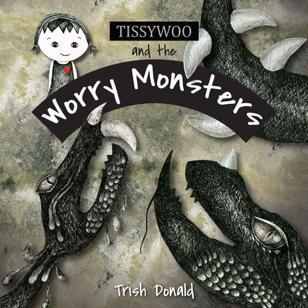 Бумажная книга «Tissywoo and the Worry Monsters», автор Триш Дональд - фото №1