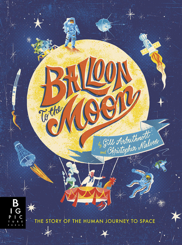 Паперова книга «Balloon to the Moon», автор Гілл Арбутнотт - фото №1