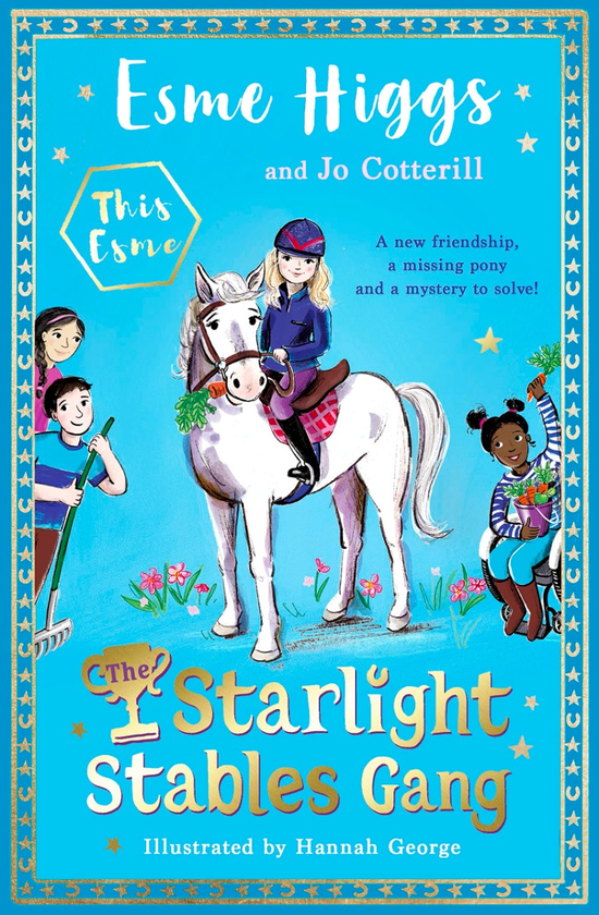 Паперова книга «The Starlight Stables Gang», авторів Есме Хіггз, Джо Коттерілл - фото №1
