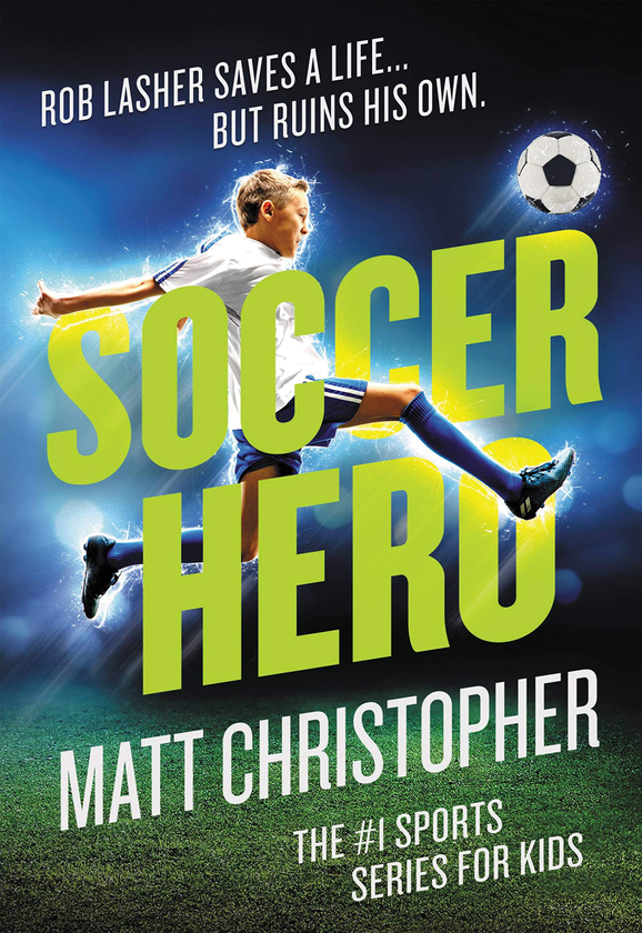 Бумажная книга «Soccer Hero», автор Мэтт Кристофер - фото №1