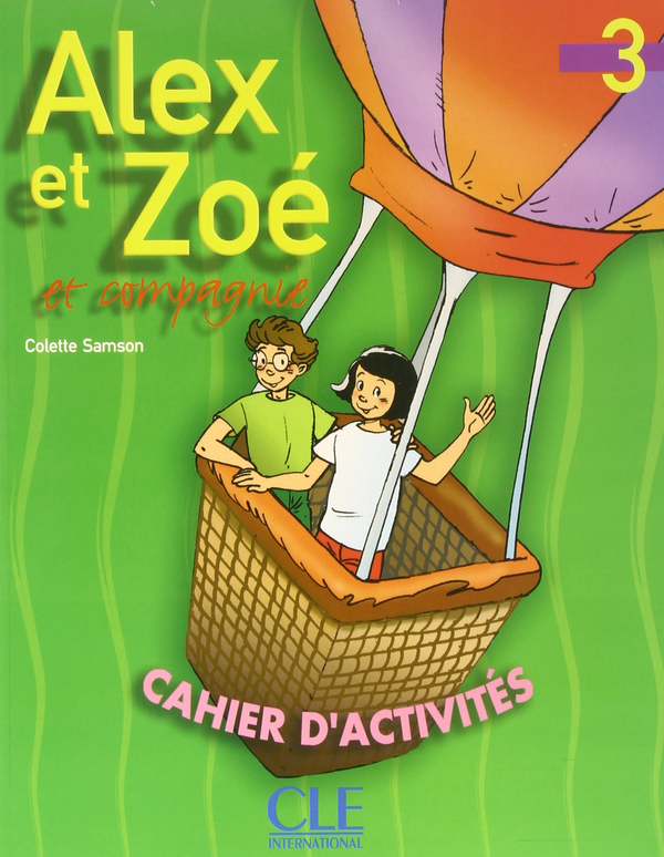 Паперова книга «Alex et Zoé et compagnie: cahier d'activités», автор Колетт Самсон - фото №1