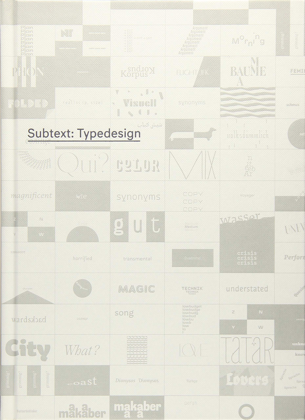 Бумажная книга «Subtext: Typedesign», автор Мартин Тифенталер - фото №1