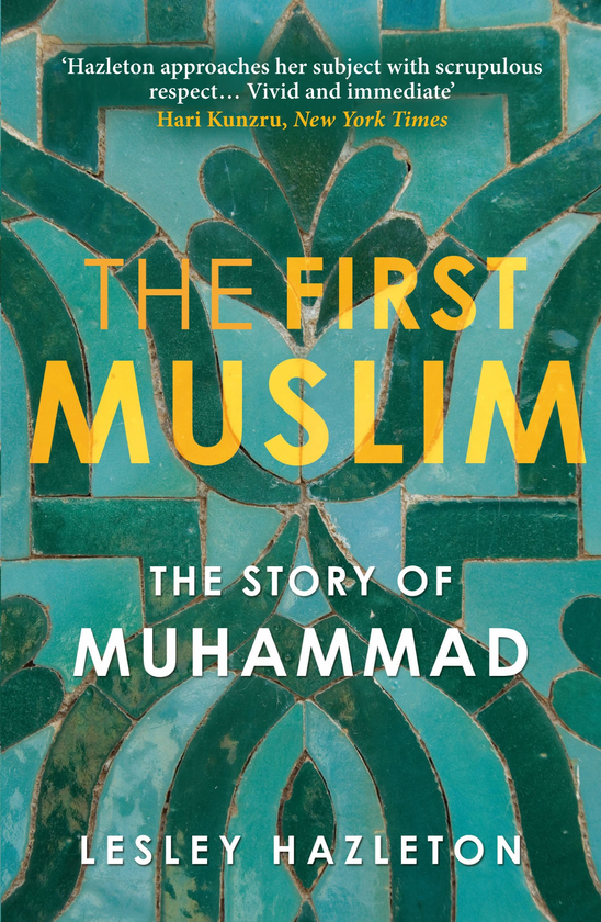 Бумажная книга «The First Muslim. The Story of Muhammad», автор Лесли Хэзлтон - фото №1