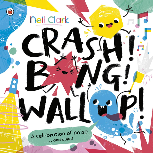 Бумажная книга «Crash! Bang! Wallop!», автор Нил Кларк - фото №1