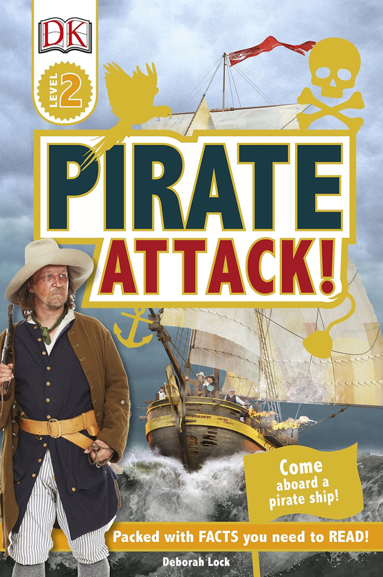 Бумажная книга «Pirate Attack! Come Aboard a Pirate Ship!», автор Дебора Лок - фото №1