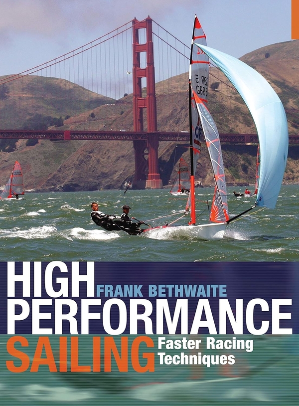 Бумажная книга «High Performance Sailing», автор Фрэнк Бетвейт - фото №1