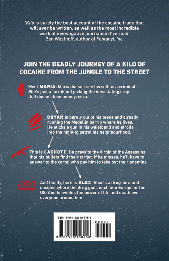 Паперова книга «Kilo. Life and Death Inside the Secret World of the Cocaine Cartels», автор Тобі Мьюз - фото №1