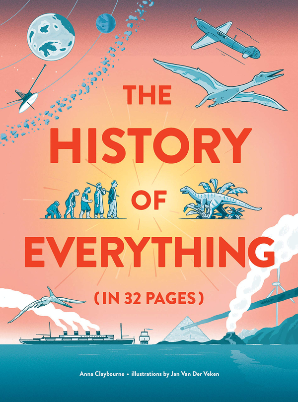 Паперова книга «The History of Everything in 32 Pages», автор Анна Клейборн - фото №1