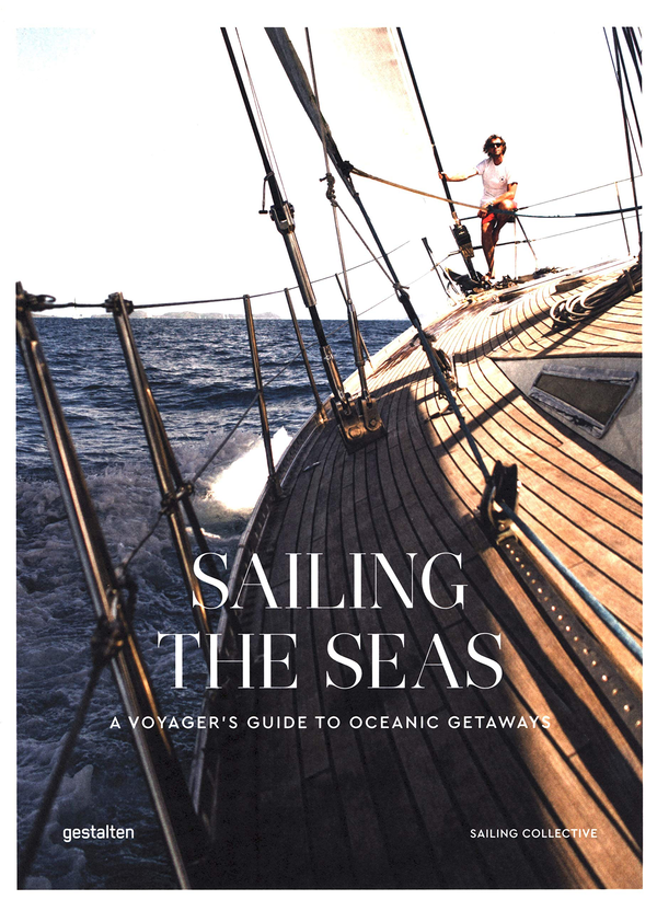 Бумажная книга «Sailing the Seas. A Voyager's Guide to Oceanic Getaways» - фото №1
