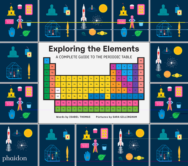 Бумажная книга «Exploring the Elements. A Complete Guide to the Periodic Table», авторов Изабель Томас, Сара Гиллингем - фото №1