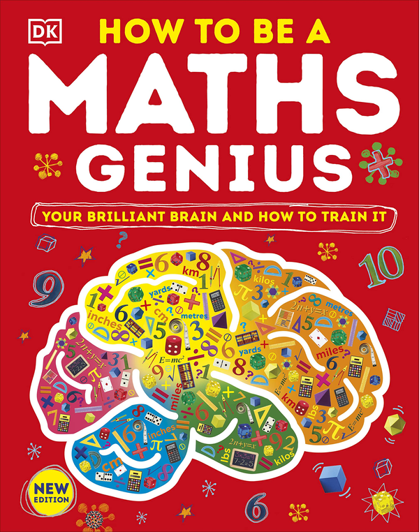 [object Object] «How to be a Maths Genius. Your Brilliant Brain and How to Train It» - фото №1